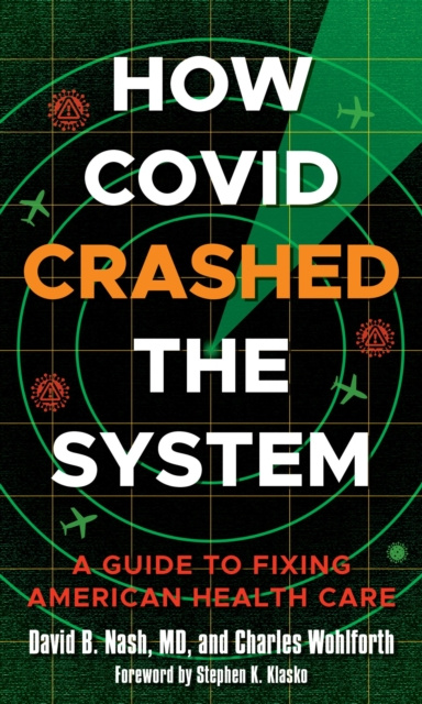 E-kniha How Covid Crashed the System David B. Nash