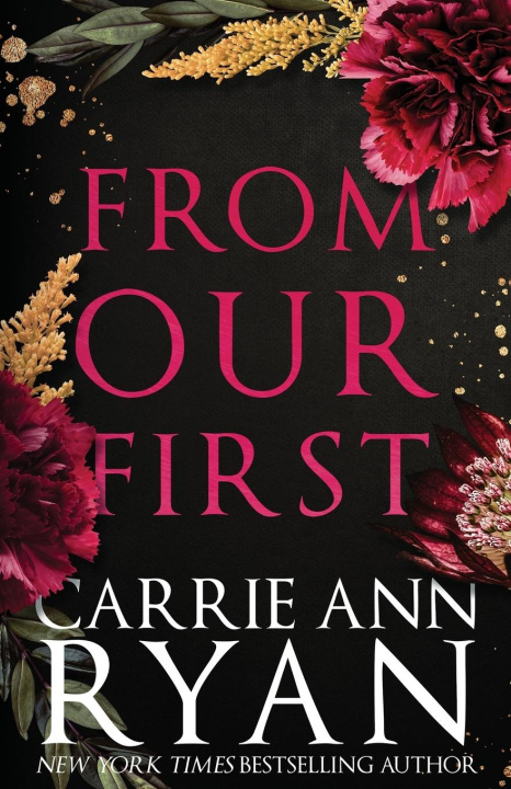 Knjiga From Our First Carrie Ann Ryan