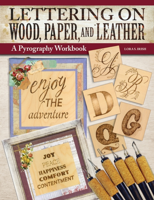 E-knjiga Lettering on Wood, Paper, and Leather Lora S. Irish