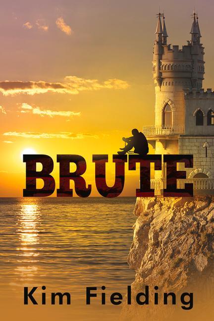 Knjiga Brute: Brute (2nd Ed) Kim Fielding