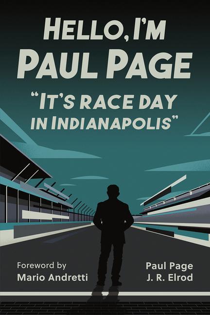 Kniha Hello, I'm Paul Page: It's Race Day in Indianapolis J. R. Elrod