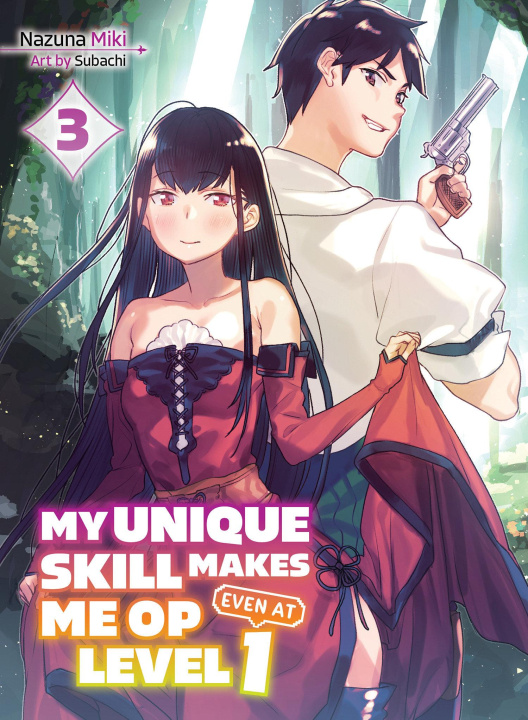 Könyv My Unique Skill Makes Me Op Even at Level 1 Vol 3 (Light Novel) Subachi