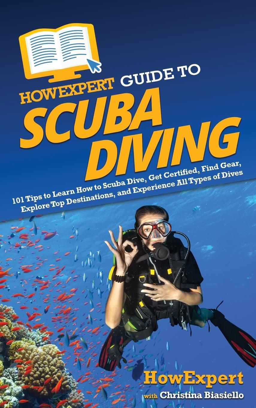 Carte HowExpert Guide to Scuba Diving Christina Biasiello