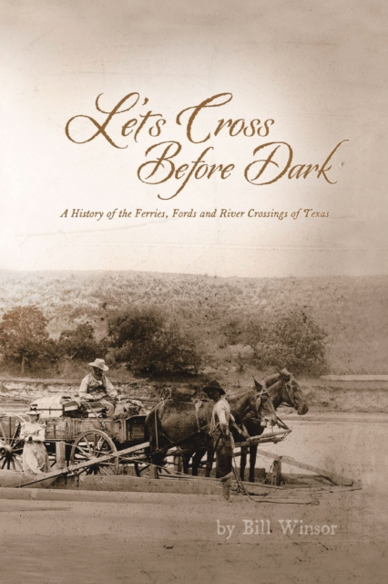 E-knjiga Let's Cross Before Dark Bill Winsor