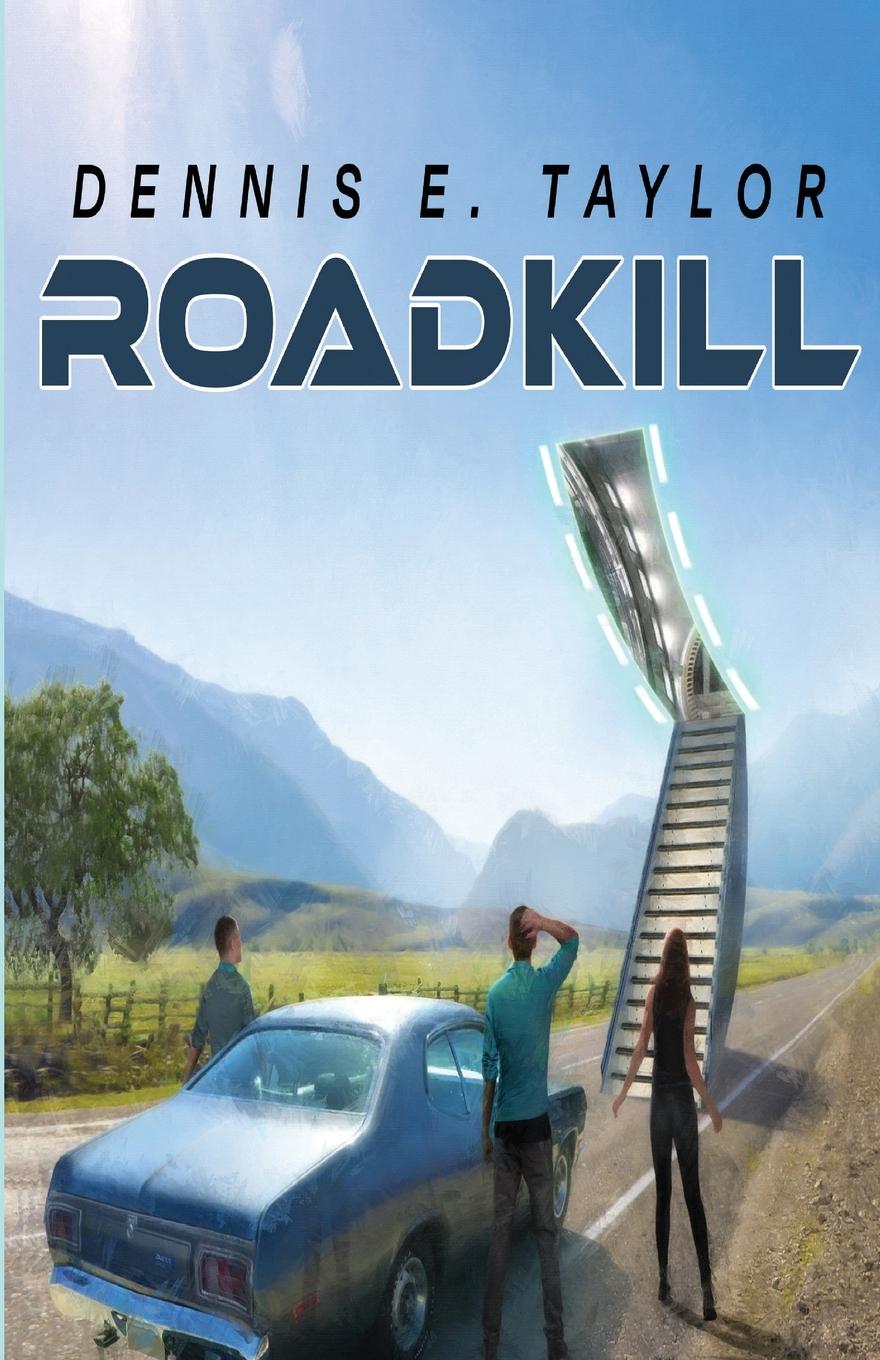Knjiga Roadkill Dennis E. Taylor