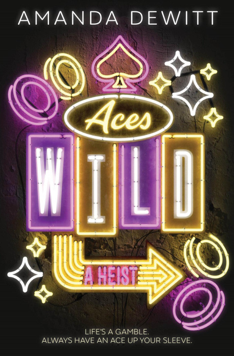 Kniha Aces Wild: A Heist 