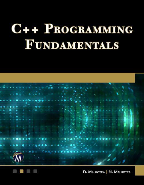 Knjiga C++ Programming Fundamentals N. Malhotra