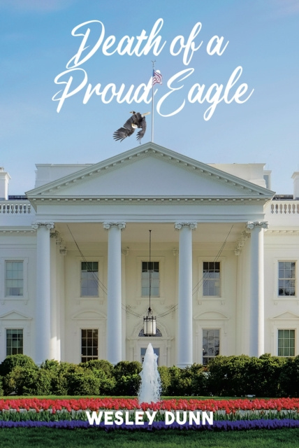 E-knjiga Death of a Proud Eagle Wesley Dunn