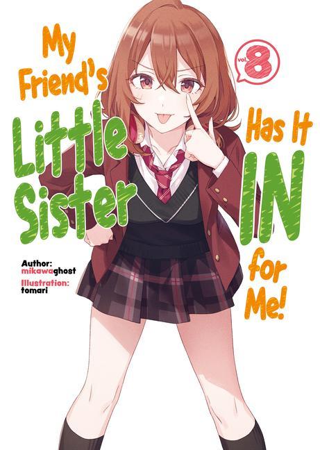 Kniha My Friend's Little Sister Has It in for Me! Volume 8 Tomari