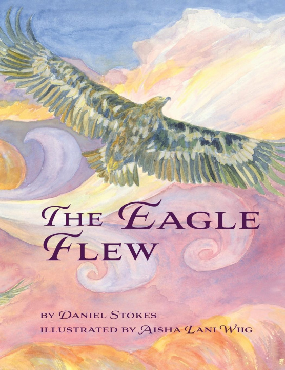 Boek The Eagle Flew Aisha Lani Wiig
