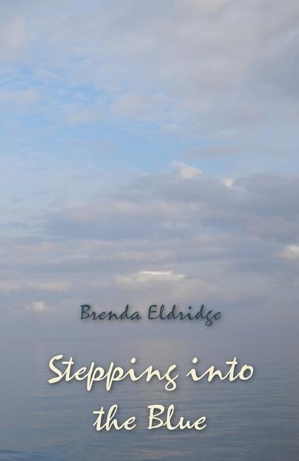 Kniha Stepping into the Blue Brenda Eldridge