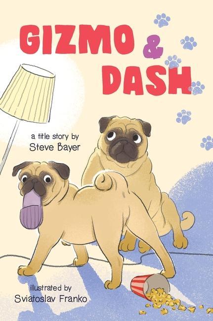 Knjiga Gizmo & Dash Sviatoslav Franko