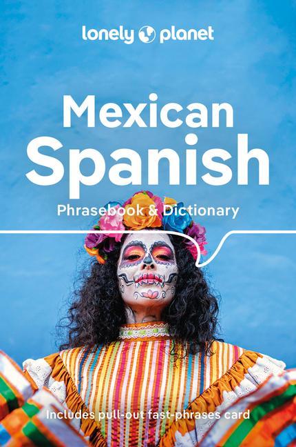 Книга Lonely Planet Mexican Spanish Phrasebook & Dictionary 
