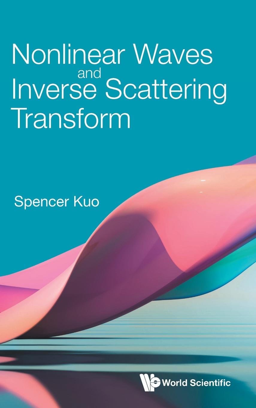 Knjiga Nonlinear Waves and Inverse Scattering Transform KUO SPENCER