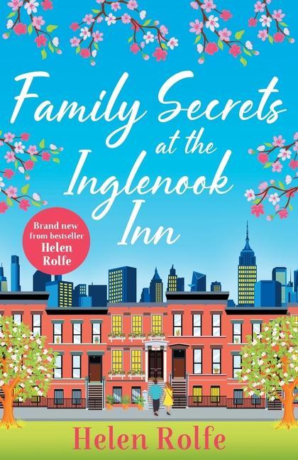 Knjiga Family Secrets at the Inglenook Inn Helen Rolfe