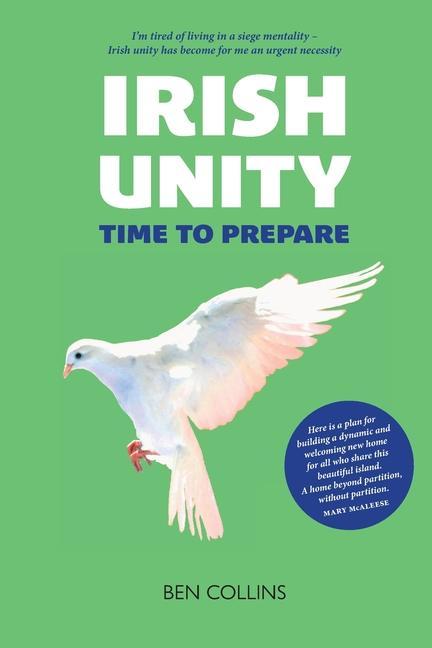 Carte Irish Unity: Time to Prepare Ben Collins