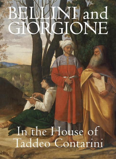 Könyv Bellini and Giorgione: In the House of Contarini 