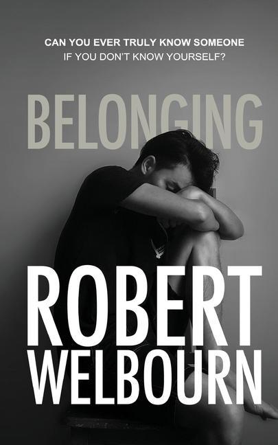 Knjiga Belonging Robert Welbourn
