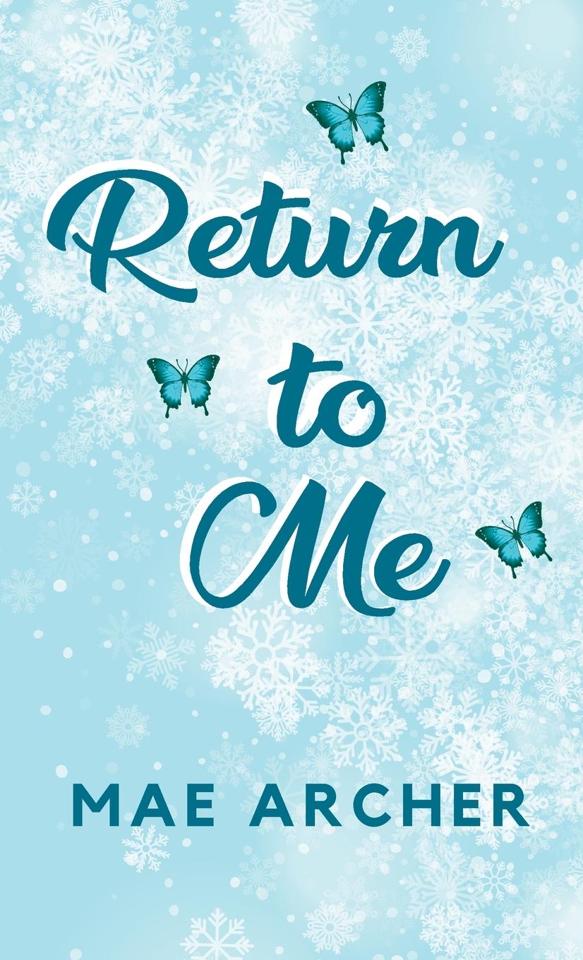 Book Return to Me Mae Archer