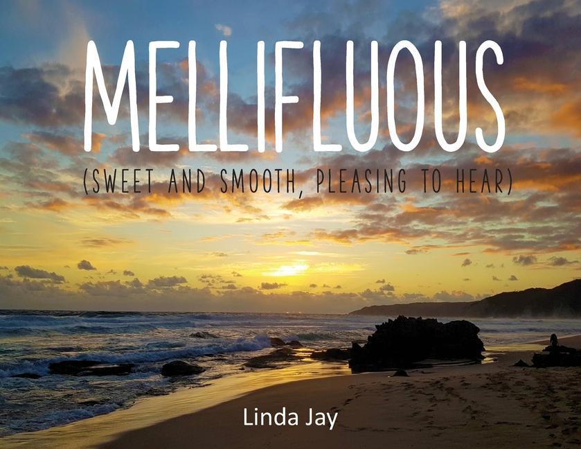 Knjiga Mellifluous Linda Jay