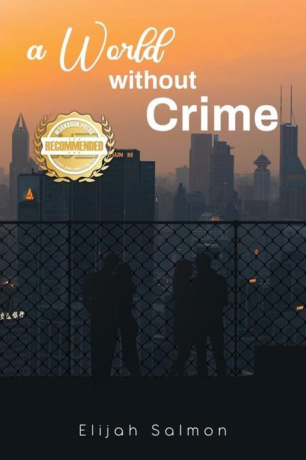 Knjiga A World Without Crime Elijah Salmon