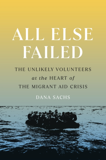 E-book All Else Failed Dana Sachs