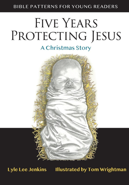 Boek Five Years Protecting Jesus Lyle Lee Jenkins