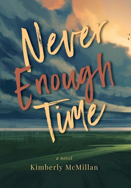Knjiga Never Enough Time Kimberly McMillan