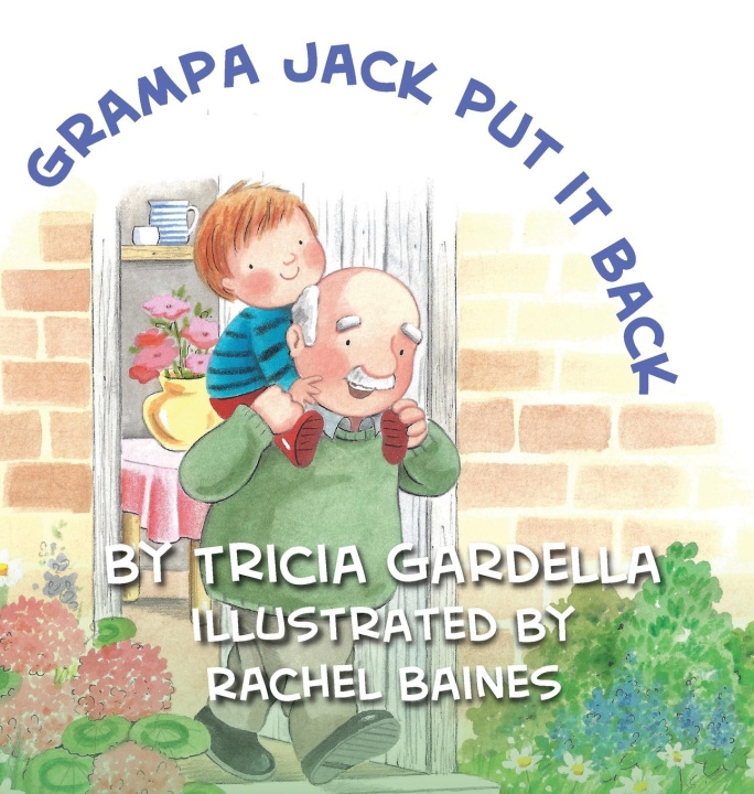 Boek Grampa Jack Put It Back Tricia Gardella