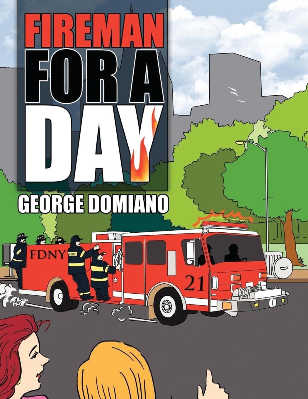 Knjiga Fireman for a Day George Joseph Domiano