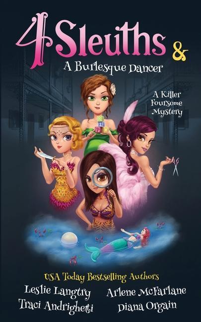 Книга 4 Sleuths & A Burlesque Dancer Arlene McFarlane
