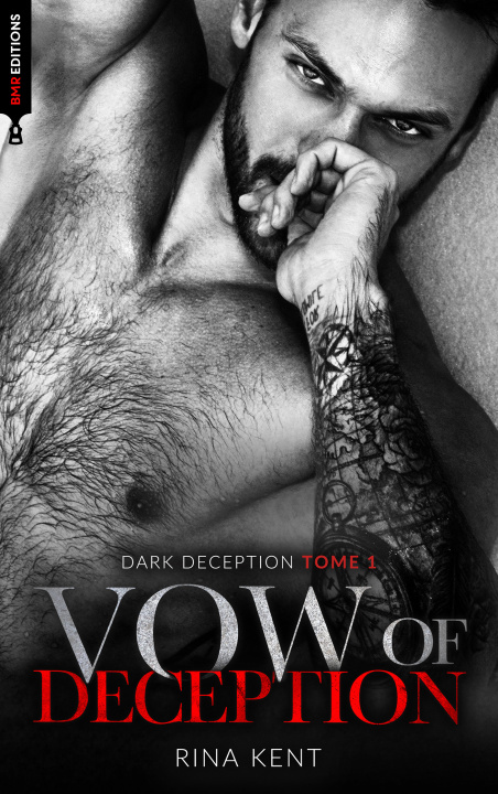 Книга Vow of deception (Dark Deception #1) - mariage, mafia & dark romance Rita Kent