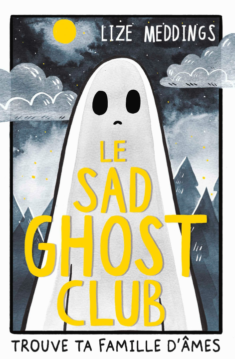 Kniha Le Sad Ghost Club - T1 Lize Meddings