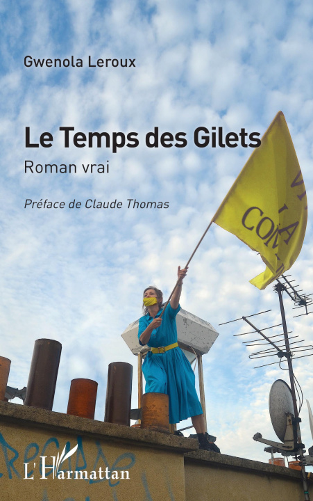 Kniha Le Temps des Gilets Leroux
