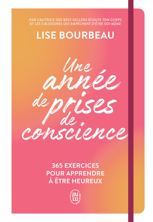 Kniha Une année de prises de conscience Lise Bourbeau