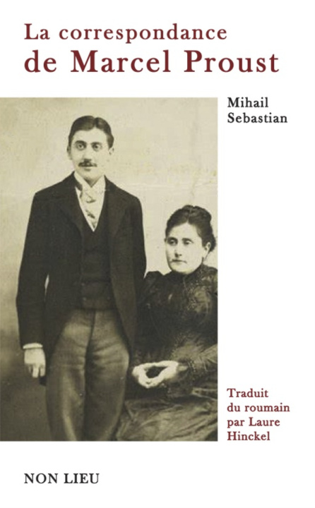 Boek LA CORRESPONDANCE DE MARCEL PROUST SEBASTIAN MIHAIL