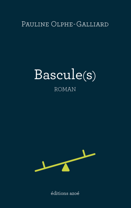 Boek Bascule(s) OLPHE-GALLIARD
