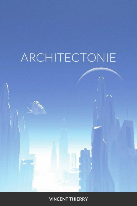 Knjiga ARCHITECTONIE Vincent Thierry