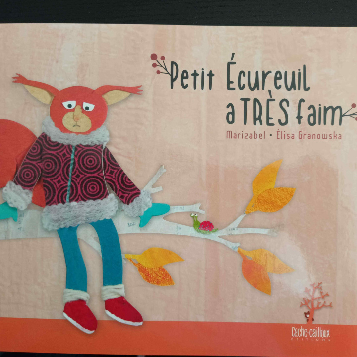 Buch Petit Ecureuil a très faim Marizabel