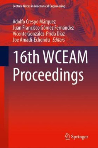 Kniha 16th WCEAM Proceedings Adolfo Crespo Márquez