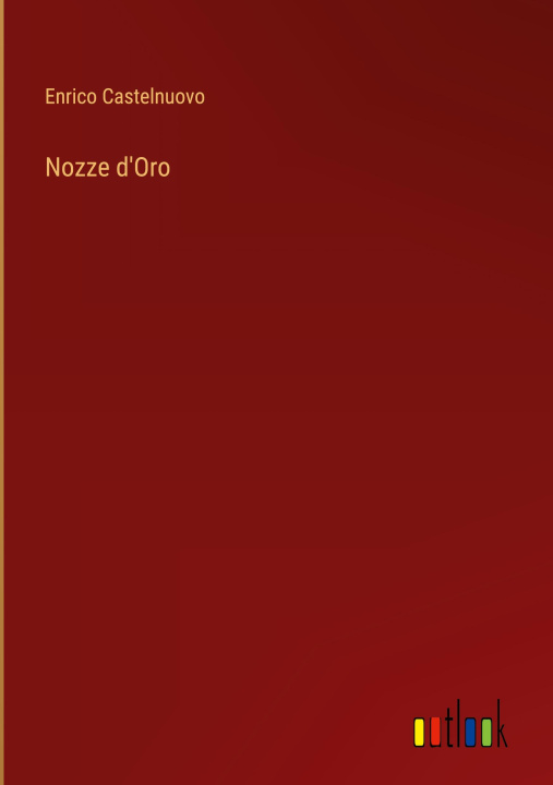 Knjiga Nozze d'Oro Enrico Castelnuovo