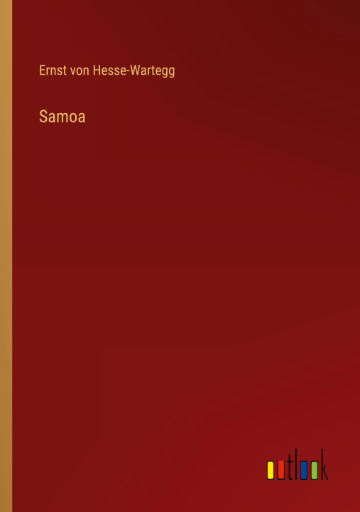 Knjiga Samoa Ernst von Hesse-Wartegg