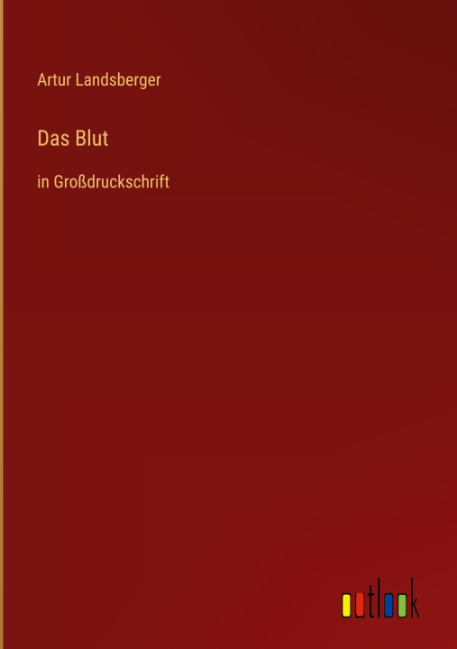 Knjiga Das Blut Artur Landsberger