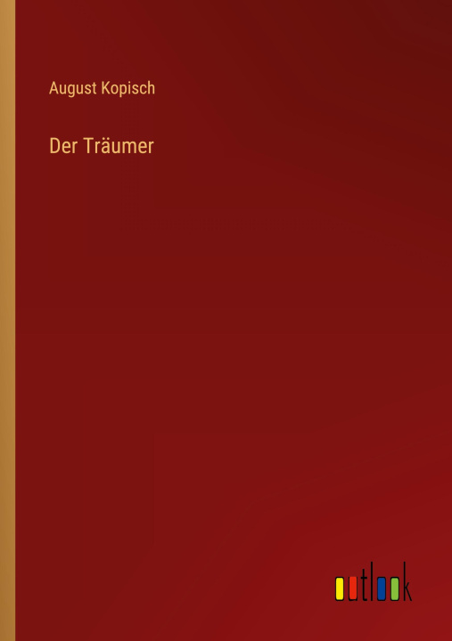 Knjiga Der Träumer August Kopisch