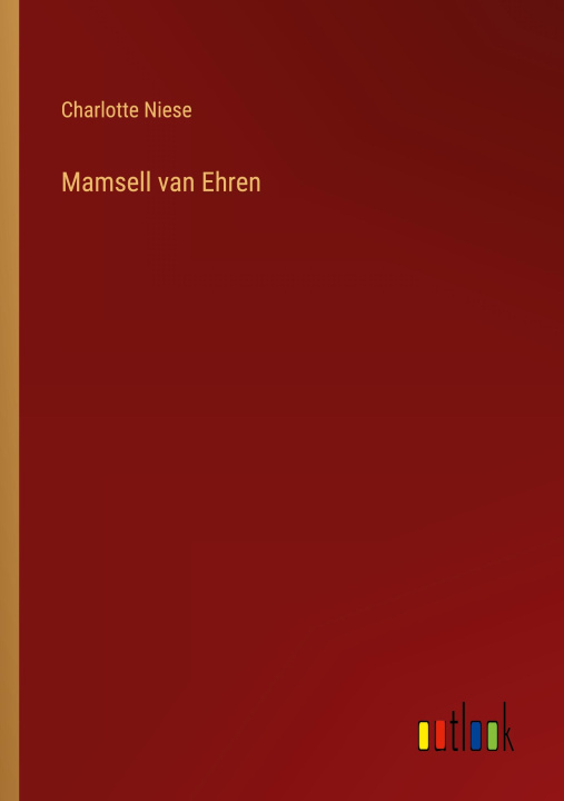 Livro Mamsell van Ehren Charlotte Niese