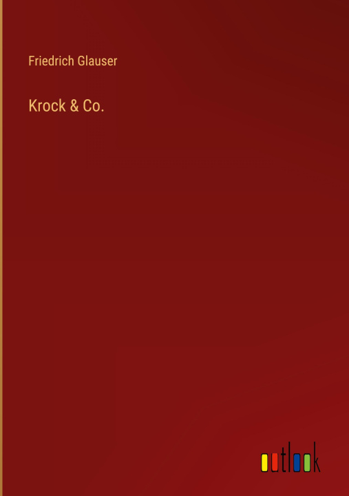 Knjiga Krock & Co. Friedrich Glauser