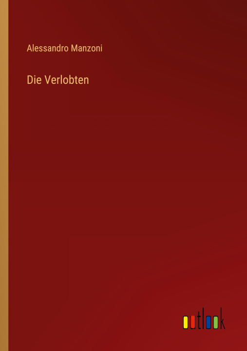 Knjiga Die Verlobten Alessandro Manzoni