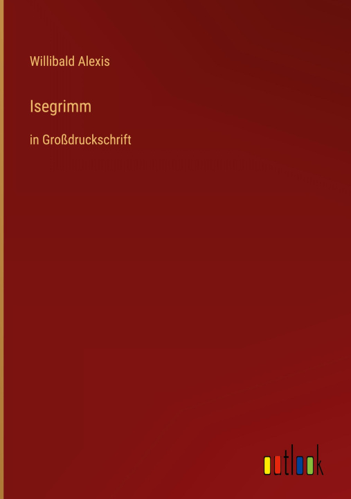 Knjiga Isegrimm Willibald Alexis