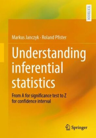 Knjiga Understanding inferential statistics Markus Janczyk