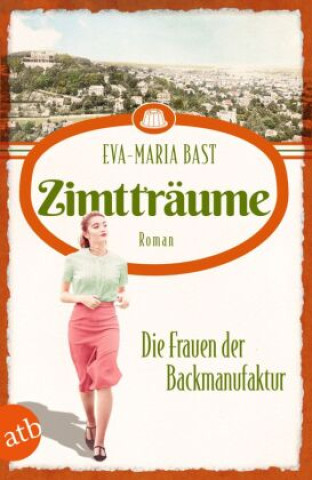 Knjiga Zimtträume - Die Frauen der Backmanufaktur 